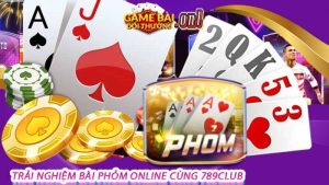 Giới thiệu về game bài phỏm 789 Club